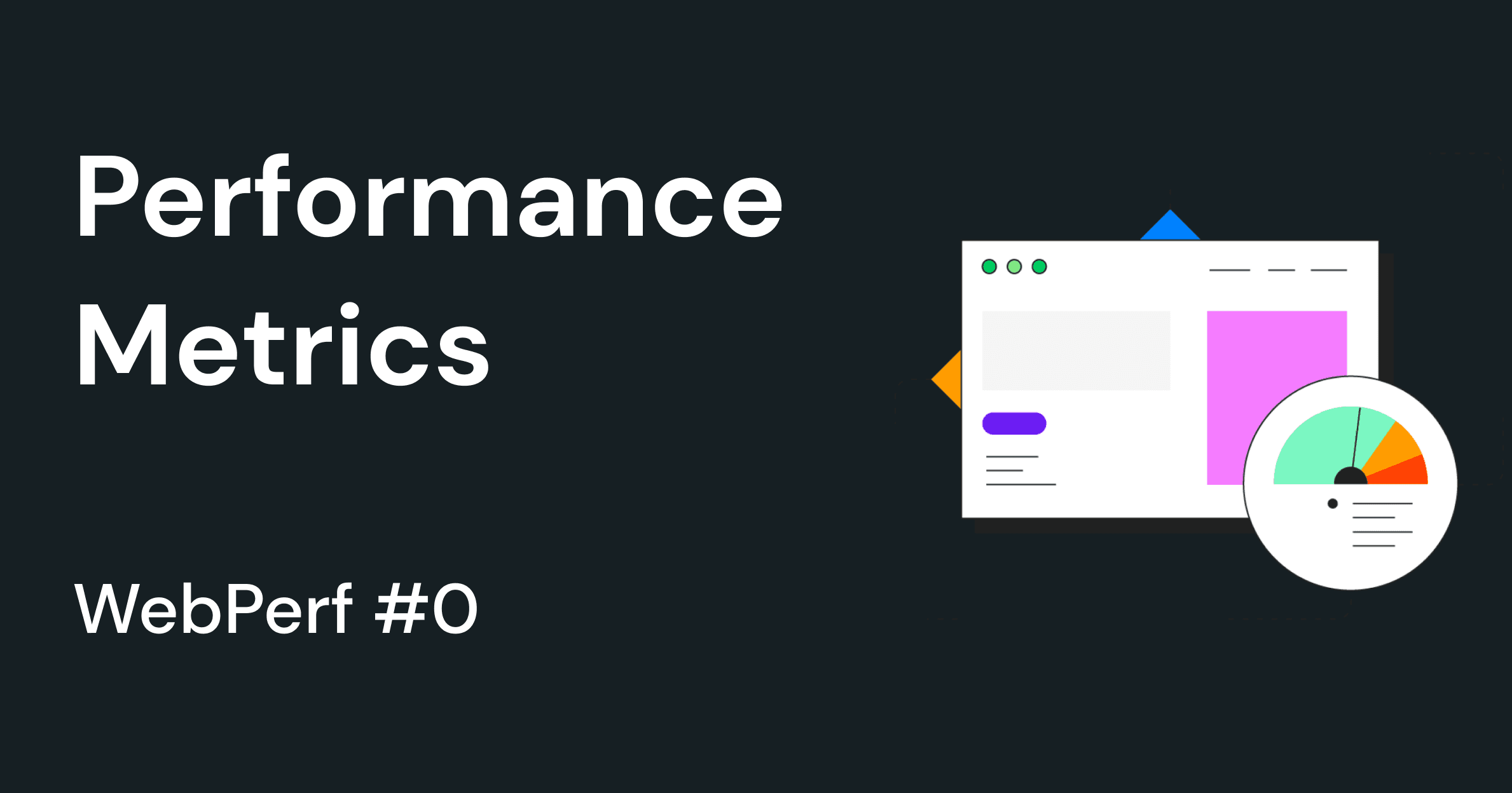 Performance Metrics - WebPerf#0
